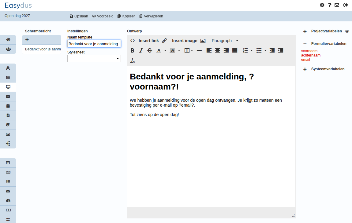 De editor met het schermbericht van het demoproject: links de instellingen, in het midden de tekst, rechts de variabelen